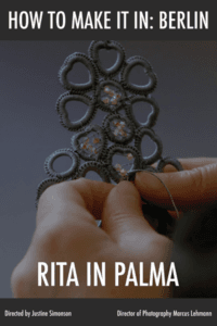How To Make It In: Berlin - Rita In Palma