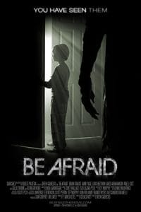 be afraid