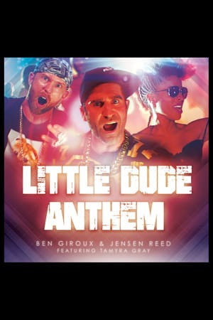 Little Dude Anthem