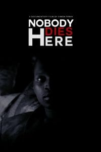 Nobody Dies Here