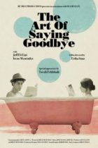 The Art Of Saying Goodbye