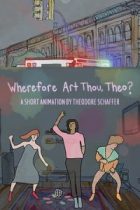 Wherefore Art Thou, Theo?