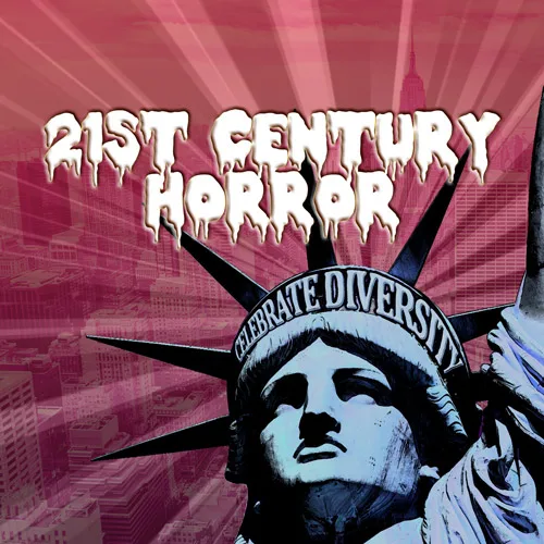 21st Century Horror
