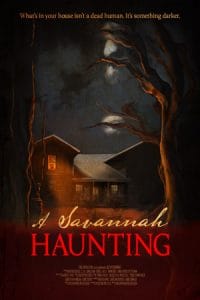 A Savannah Haunting - a Spine Tingling Haunted House Story Shot in a Real Haunted House!