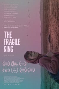 The Story of the Fragile King