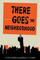 There Goes The Neighborhood