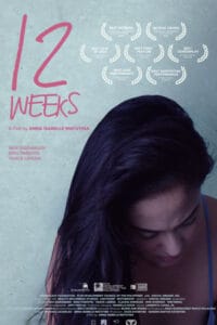 "12 Weeks" is an authentic character study of what it means to be a woman in the Philippines today