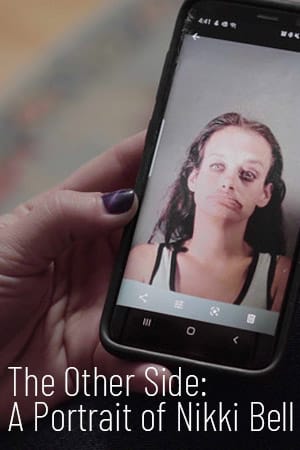 The Other Side - A Portrait of Nikki Bell