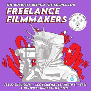The Business Behind the Scenes for Freelance Filmmakers